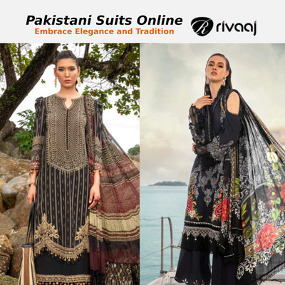 Pakistani Suits Online: Embrace Elegance and Tradition